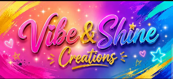 Vibe & Shine Creations 